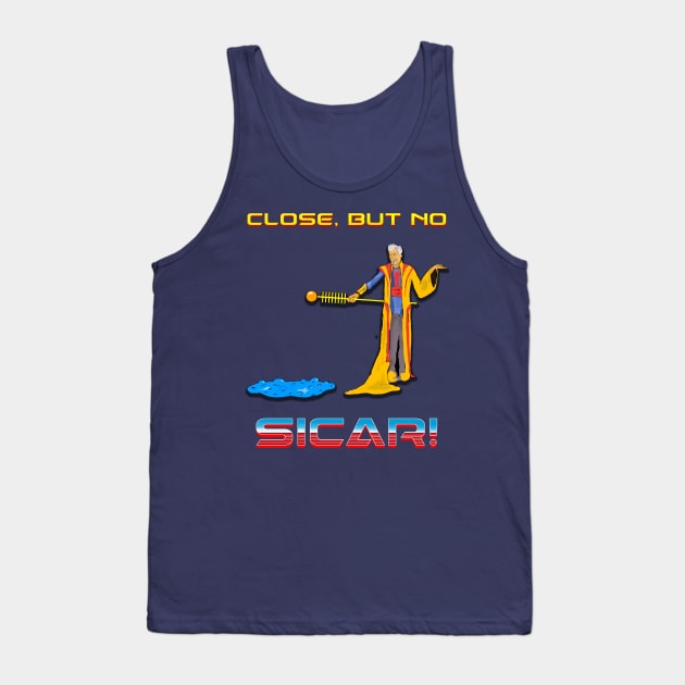 Close but no Sicar! Tank Top by Odisential